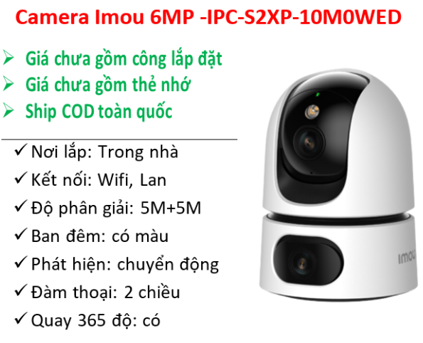 Camera Imou 10MP 2 ống kính IPC-S2XP-10M0WED | Trong nhà; 24T