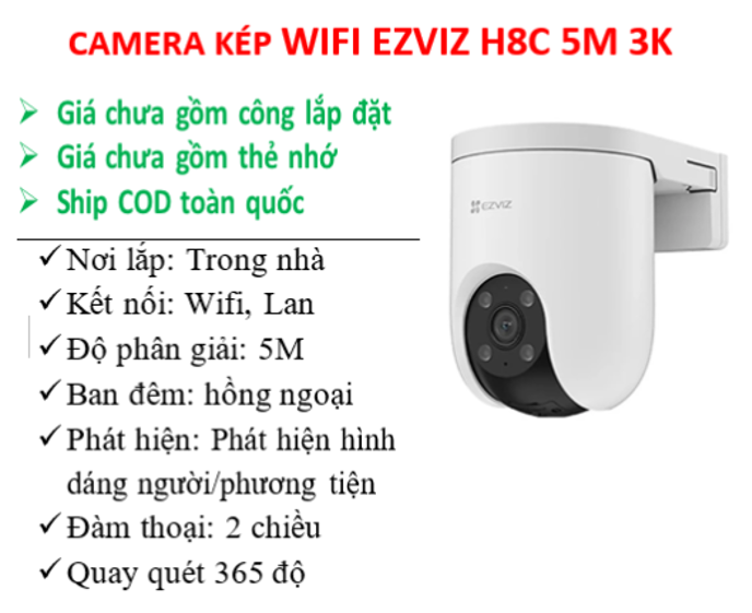 Số lượng >=5 Giảm 5K | Camera Wifi EZVIZ - CS -H8C 5MP; 24T