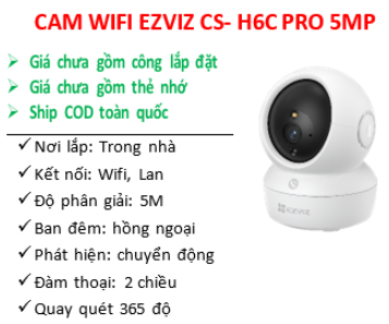 Số lượng >=5 Giảm 3K | Camera WiFi EZVIZ H6C Pro 3K 5MP; 24T